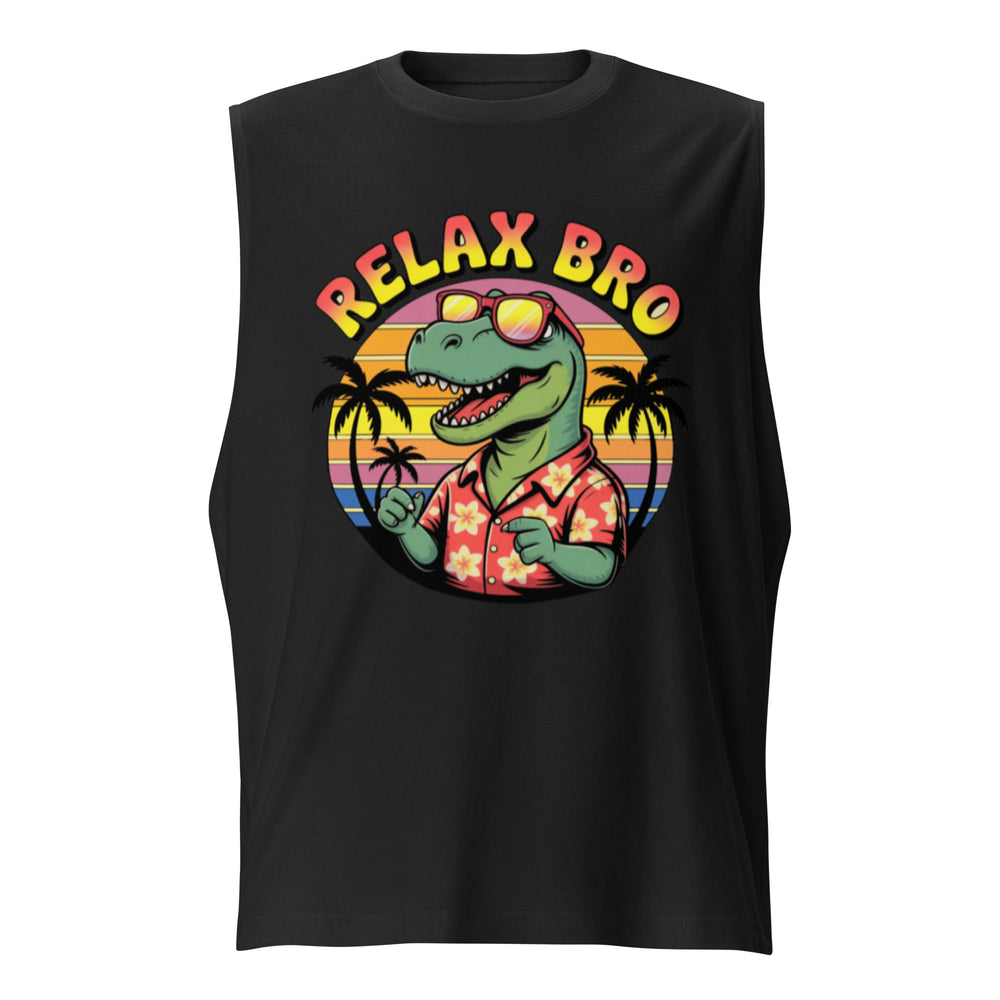 Unisex Muscle Shirt BRO RELAX